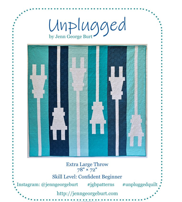 Unplugged - a PDF quilt pattern